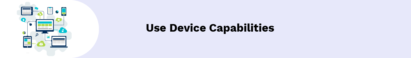 use device capabilities